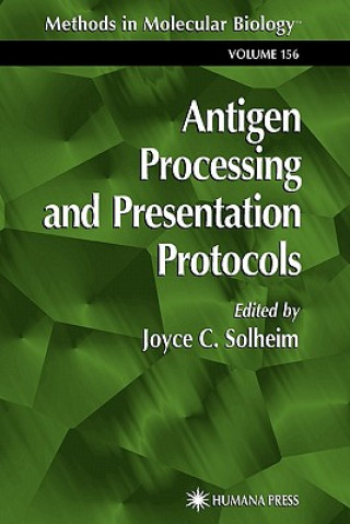 Carte Antigen Processing and Presentation Protocols Joyce C. Solheim