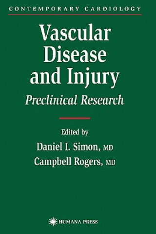 Knjiga Vascular Disease and Injury Daniel I. Simon