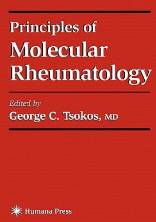 Carte Principles of Molecular Rheumatology George C. Tsokos