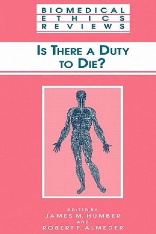 Livre Is There a Duty to die? James M. Humber