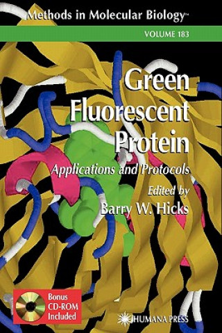 Könyv Green Fluorescent Protein Barry W. Hicks