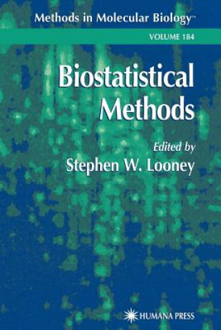 Książka Biostatistical Methods Stephen W. Looney