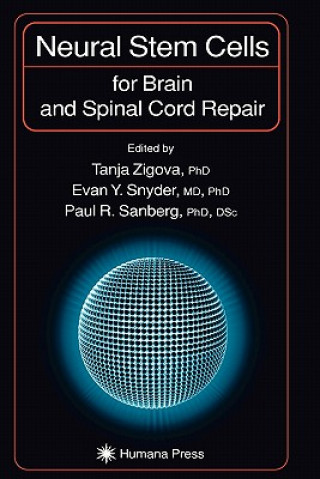 Kniha Neural Stem Cells for Brain and Spinal Cord Repair Tanja Zigova