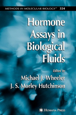 Kniha Hormone Assays in Biological Fluids Michael J. Wheeler