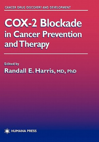 Carte COX-2 Blockade in Cancer Prevention and Therapy Randall E. Harris