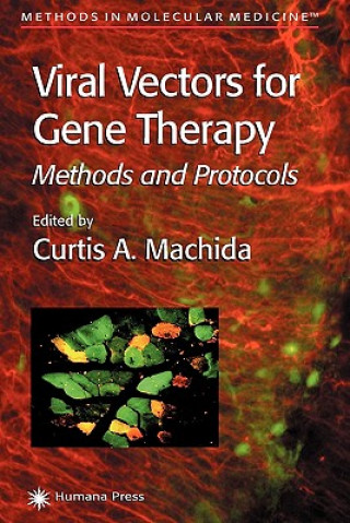 Kniha Viral Vectors for Gene Therapy Curtis A. Machida