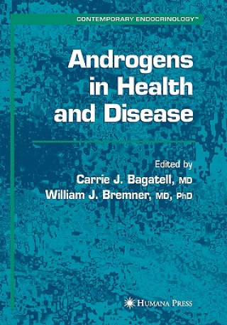 Книга Androgens in Health and Disease Carrie Bagatell