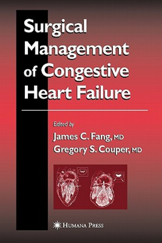 Book Surgical Management of Congestive Heart Failure James C. Fang