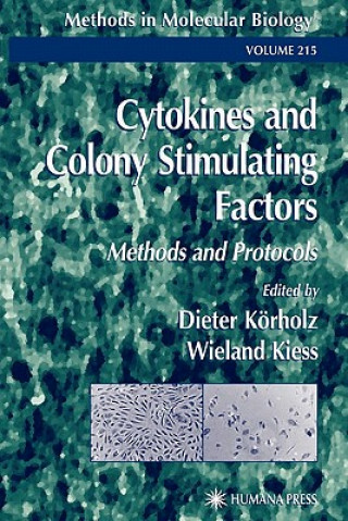 Könyv Cytokines and Colony Stimulating Factors Dieter Körholz