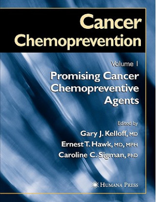 Kniha Cancer Chemoprevention Gary J. Kelloff