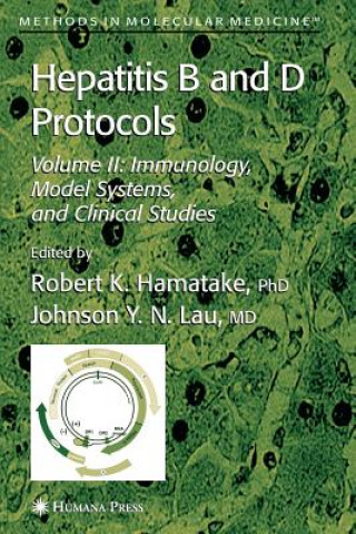 Knjiga Hepatitis B and D Protocols Robert K. Hamatake