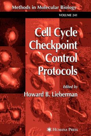 Book Cell Cycle Checkpoint Control Protocols Howard B. Lieberman