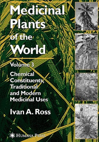 Carte Medicinal Plants of the World, Volume 3 Ivan A. Ross