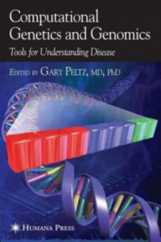 Könyv Computational Genetics and Genomics Gary Peltz