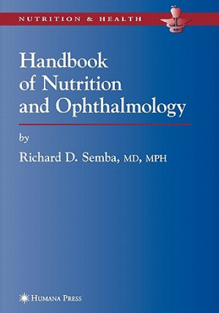 Carte Handbook of Nutrition and Ophthalmology Richard David Semba