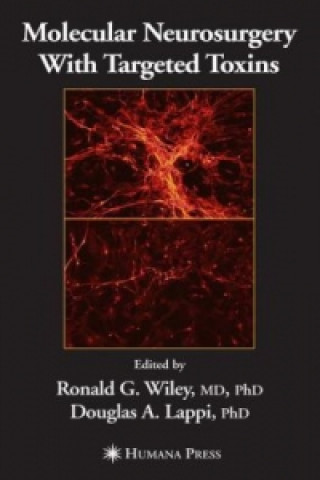 Kniha Molecular Neurosurgery with Targeted Toxins Ronald G. Wiley