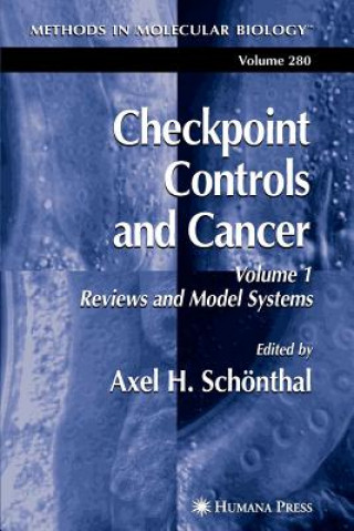 Kniha Checkpoint Controls and Cancer Axel H. Schönthal