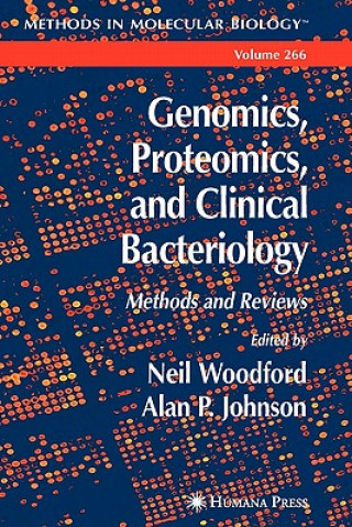 Buch Genomics, Proteomics, and Clinical Bacteriology Neil Woodford