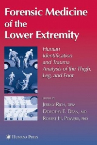 Kniha Forensic Medicine of the Lower Extremity Jeremy Rich