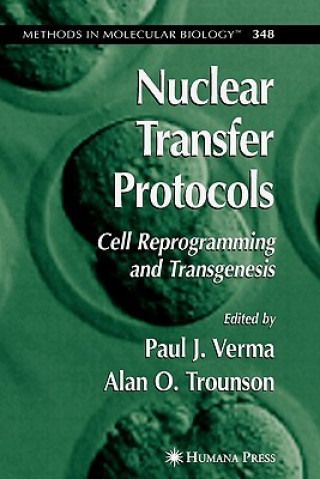 Książka Nuclear Transfer Protocols Paul J. Verma