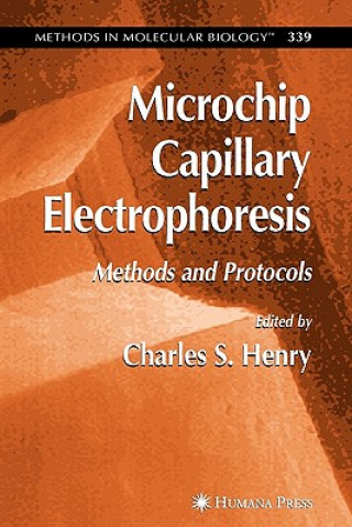 Könyv Microchip Capillary Electrophoresis Charles Henry