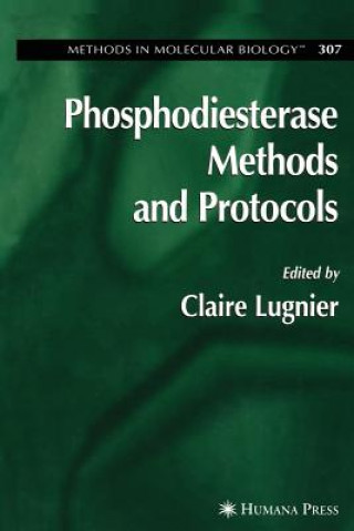 Kniha Phosphodiesterase Methods and Protocols Claire Lugnier