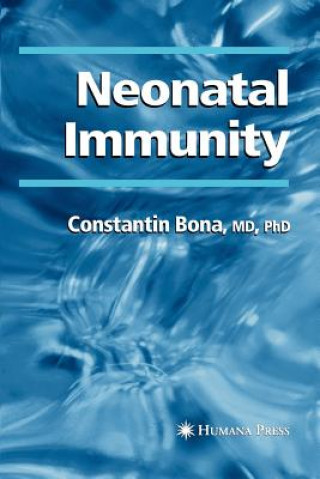 Книга Neonatal Immunity Constantin Bona