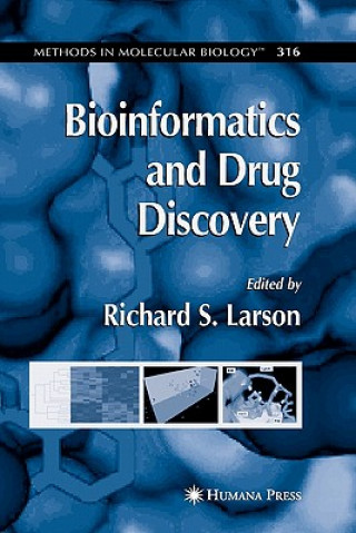 Kniha Bioinformatics and Drug Discovery Richard S. Larson