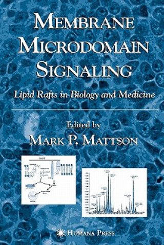 Book Membrane Microdomain Signaling Mark P. Mattson