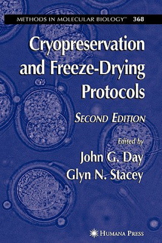 Knjiga Cryopreservation and Freeze-Drying Protocols John G. Day