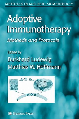 Knjiga Adoptive Immunotherapy Burkhard Ludewig