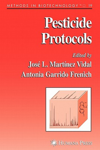 Buch Pesticide Protocols José L. Martínez Vidal