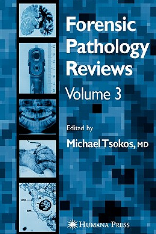 Книга Forensic Pathology Reviews Michael Tsokos