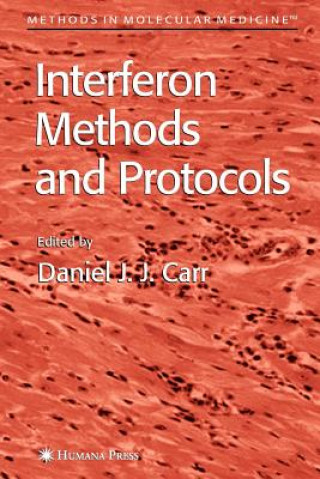 Kniha Interferon Methods and Protocols Daniel J. J. Carr