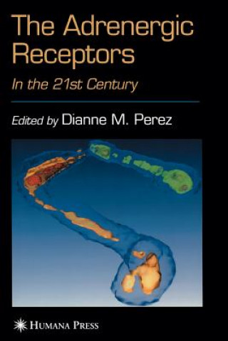 Könyv Adrenergic Receptors Dianne M. Perez