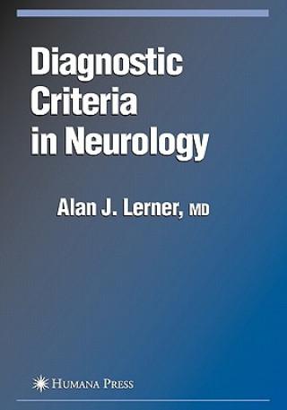 Könyv Diagnostic Criteria in Neurology Alan J. Lerner