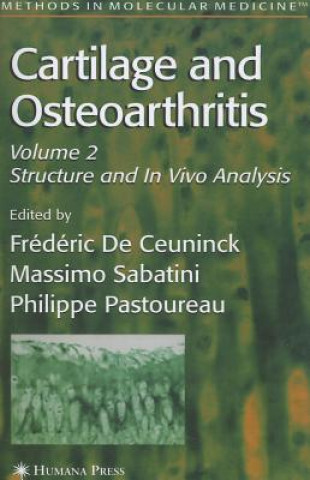 Книга Cartilage and Osteoarthritis Frédéric De Ceuninck