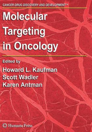 Kniha Molecular Targeting in Oncology Howard L. Kaufman