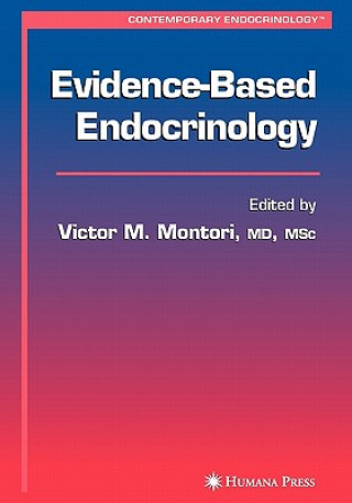 Kniha Evidence-Based Endocrinology Victor M. Montori