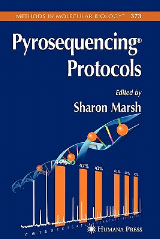 Kniha Pyrosequencing Protocols Sharon Marsh