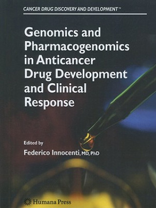 Kniha Genomics and Pharmacogenomics in Anticancer Drug Development and Clinical Response Federico Innocenti
