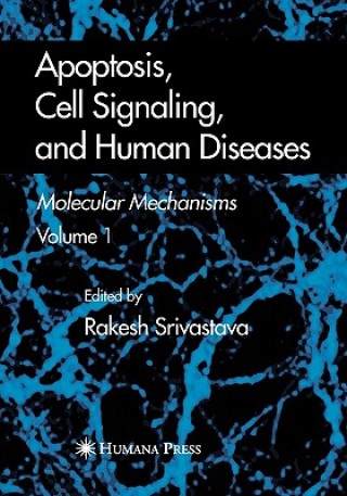 Książka Apoptosis, Cell Signaling, and Human Diseases Rakesh K. Srivastava