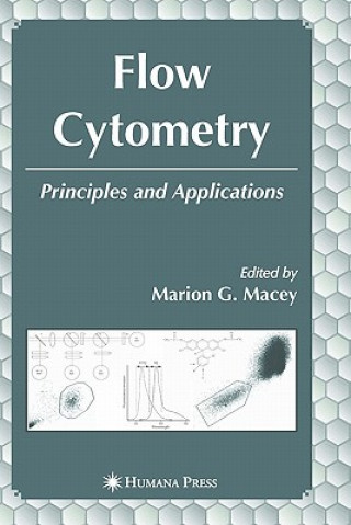 Könyv Flow Cytometry Marion G. Macey