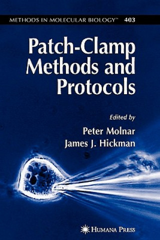 Kniha Patch-Clamp Methods and Protocols Peter Molnar