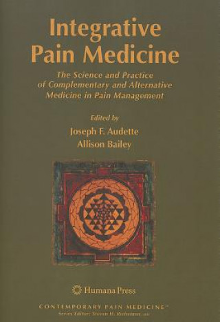 Book Integrative Pain Medicine Joseph F. Audette