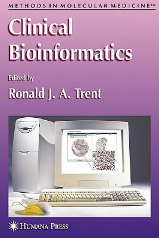 Книга Clinical Bioinformatics Ronald J.A. Trent