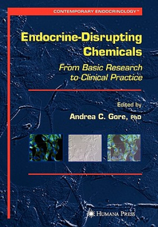 Kniha Endocrine-Disrupting Chemicals Andrea C. Gore