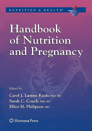 Βιβλίο Handbook of Nutrition and Pregnancy Carol J. Lammi-Keefe