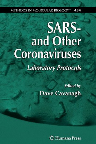 Kniha SARS- and Other Coronaviruses Dave Cavanagh