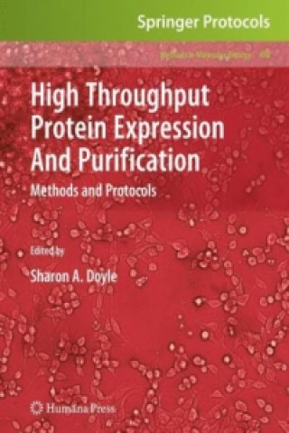 Book High Throughput Protein Expression and Purification Sharon A. Doyle